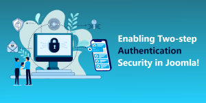 How to enable two-step Authentication security in Joomla!